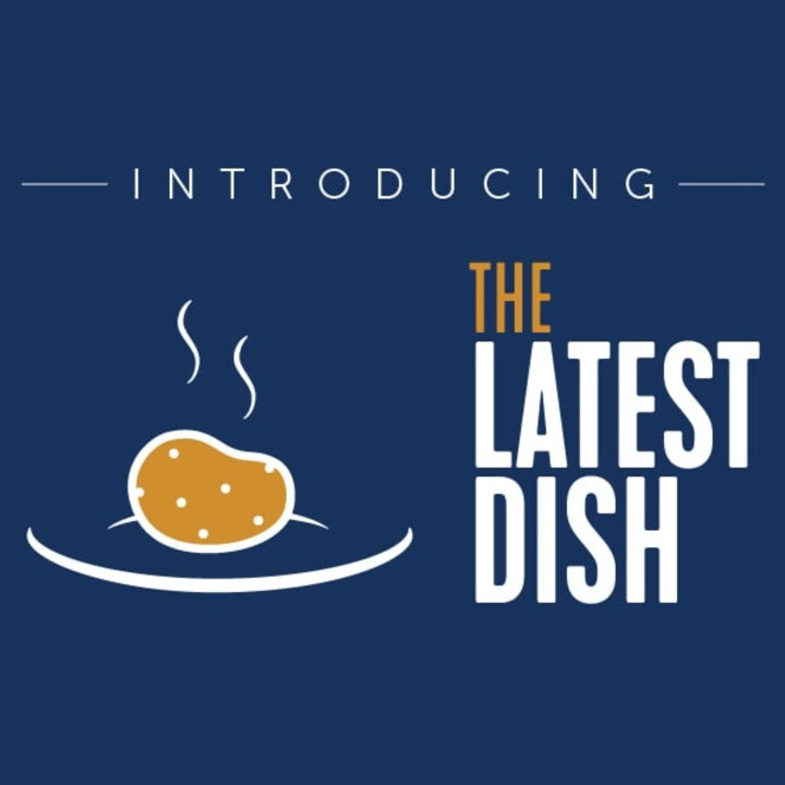 The Latest Dish Newsletter