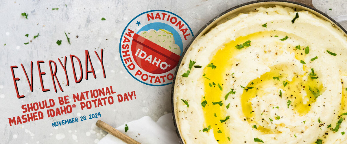 2024 National Mashed Idaho Potato Day